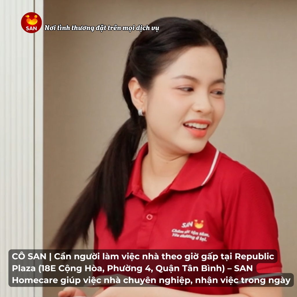Giúp việc nhà theo giờ Republic Plaza